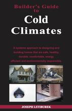 Builder's Guide to Cold Climates