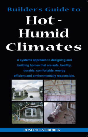 Builders Guide to Hot-Humid Climates
