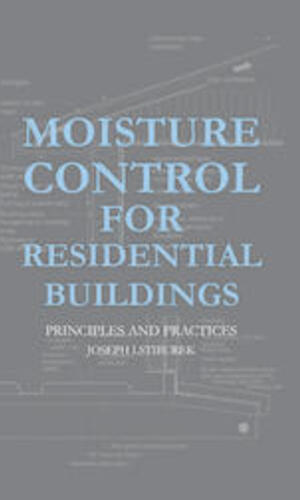Moisture Control for Residential Buildings